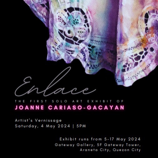 ENLACE: First Solo Art Exhibition of Watercolorist Joanne Cariaso-Gacayan